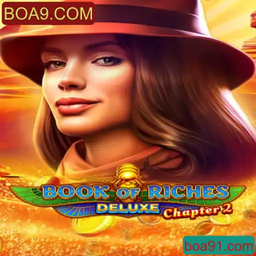 BookofRichesDeluxeChapter2: Mergulhe na Nova Aventura com BOA9.COM